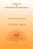 Elements of Competitive Programming : Dynamic Programming (88 Problems with Solutions)