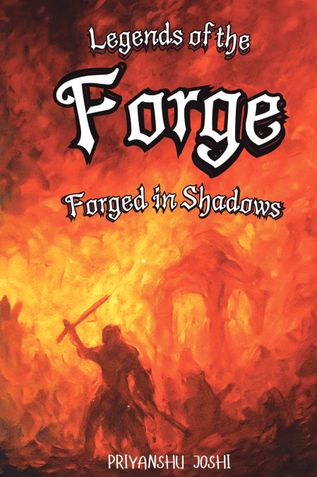 Legends of the Forge: Forged in Shadows