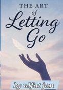 Art of letting go