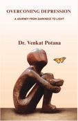 Overcoming Depression: A Journey from Darkness to Light