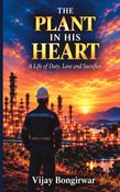 THE PLANT IN HIS HEART