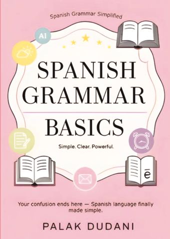 Spanish Grammar Simplified
