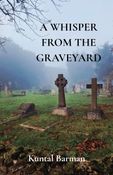 A Whisper from the Graveyard