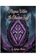 The Magnus Wilder and the Obsidian Sigil