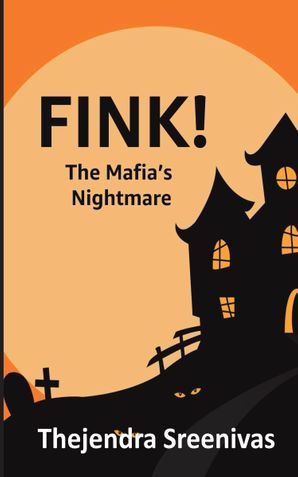 FINK! - The Mafia's Nightmare