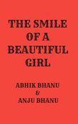 THE SMILE OF A BEAUTIFUL GIRL