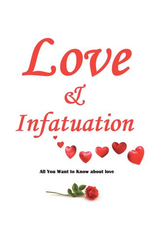 Love & Infatuation