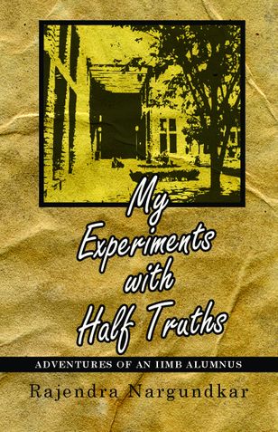 My Experiments with Half-truths