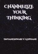 Channelize Your Thinking
