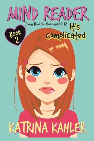 Mind Reader - Book 2: It's Complicated