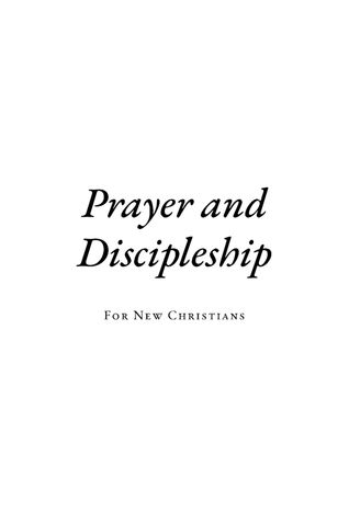 Prayer and Discipleship for New Christians