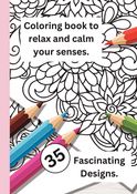 Coloring book to Relax and Calm your Senses