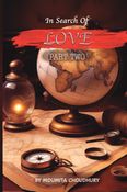 IN SEARCH OF LOVE- 2