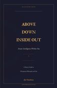 Above Down Inside Out: Innate Intelligence Within You