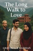 The Long Walk to Love