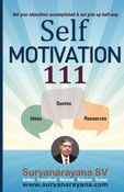 Self MOTIVATION 111: Get your objectives accomplished & not give up halfway