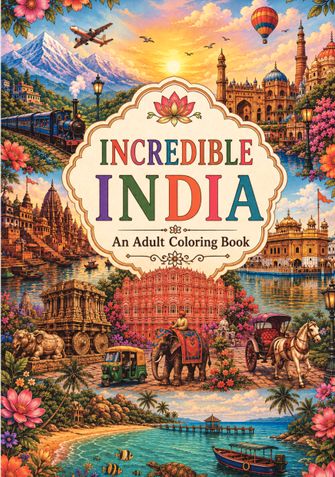 Incredible India - An Adult Coloring Book