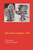 Films Shown in Bombay - 1944