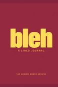 Bleh - A Lined Journal, 120 pages