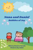 Nona and Daniel - Bubbles of Joy