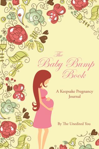 The Baby Bump Book - A Keepsake Pregnancy Journal