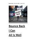 Bounce Back I Can All is Well