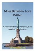 Miles Between, Love Within