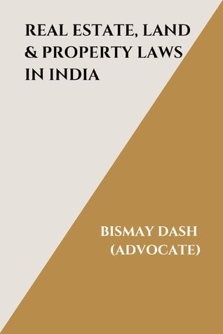 Real Estate, Land and Property Laws in India