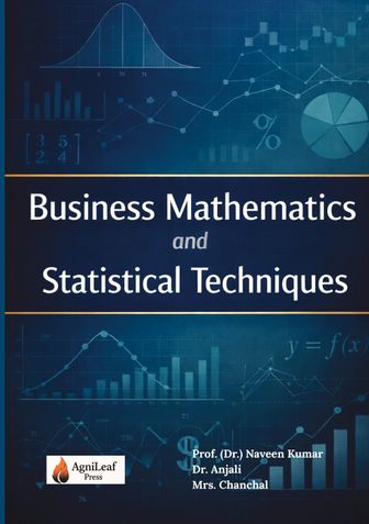 Business Mathematics and Statistical Techniques