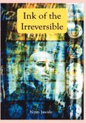 Ink of the Irreversible