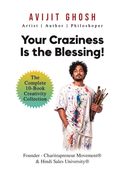 Your Craziness Is the Blessing