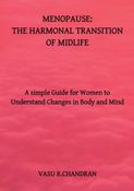 MENOPAUSE:THE HARMONAL TRANSITION OF MIDLIFE