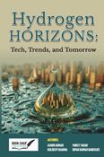 Hydrogen Horizons: Tech, Trends, and Tomorrow