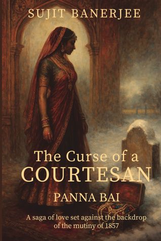 The Curse of a Courtesan Panna Bai