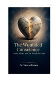 The Wounded Conscience: Guilt, Shame, and the Search for Grace