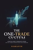 The One-Trade System