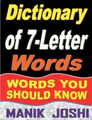 Dictionary of 7-Letter Words: Words You Should Know