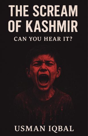 The Scream Of Kashmir: Can You Hear It?