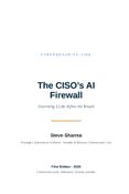 The CISO's AI Firewall