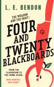 The Weapon and the Fruit: Four and Twenty Blackboards