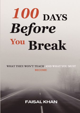 100 Days Before You Break