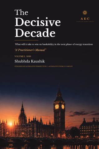The Decisive Decade - Vol I What will it take to win on bankability in the next phase of energy transition