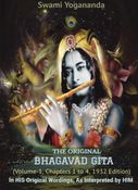 Swami Yogananda's - The Original Bhagavad Gita (Volume - I, Chapters 1 to 4) [Size 8"x 11"]