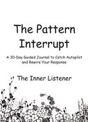 The Pattern Interrupt