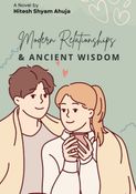 Modern Relationships and Ancient Wisdom