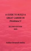A GUIDE TO BUILD A GREAT CAREER IN PHARMACY