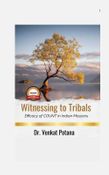 Witnessing to Tribals: Efficacy of COUNT in Indian Missions
