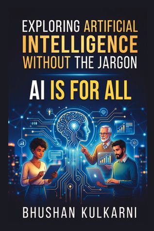 Exploring Artificial Intelligence Without the Jargon