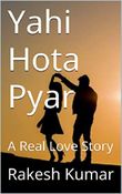 Yahi Hota Pyar: A Real Lovestory