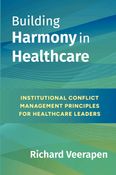 BUILDING HARMONY IN HEALTHCARE
